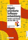 Objektorientierte Softwareentwicklung - Analyse und Design mit der UML 2.0